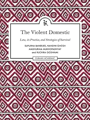 The Violent Domestic: Law, its Practice, and Strategies of Survival (Copy)