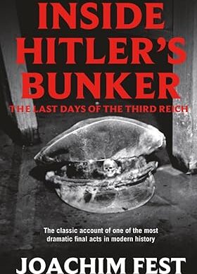 Inside Hitler's Bunker