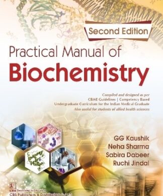 Practical Manual of Biochemistry