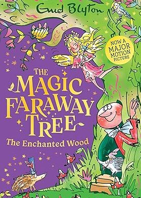The Magic Faraway Tree: The Enchanted Wood Book 1