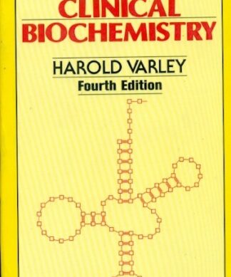 Practical Clinical Biochemistry-4e
