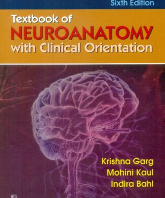 Textbook Of Neuroanatomy With Clinicalorientation