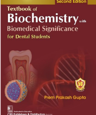 Textbook of Biochemistry with Biomedical Significance for Dental Students