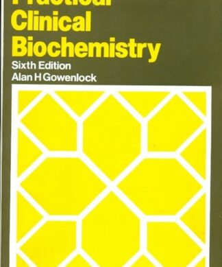Practical Clinical Biochemistry