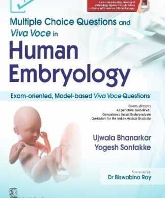 Multiple Choice Questions and Viva Voce in Human Embryology Exam-oriented, Model-based Viva Voce Questions