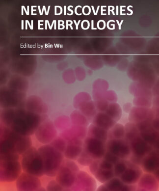 NEW DISCOVERIES IN EMBROYOLOGY (HB 2018)