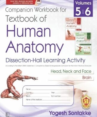 Companion Workbook for Textbook of Human Anatomy, Volumes 5 and 6 , Dissection-Hall Learning Activity