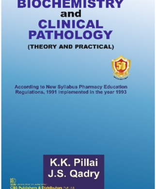 Biochemistry and Clinical Pathology (Theory and Practical)