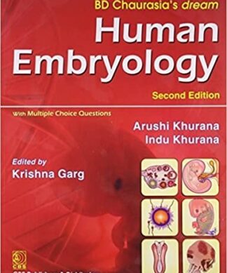BD Chaurasia's dream Human Embryology with Multiple Choice Questions
