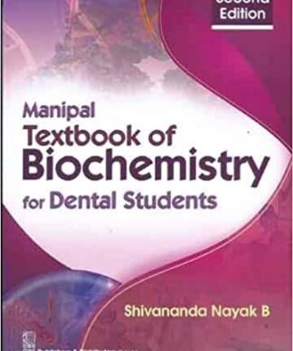 Manipal Textbook Of Biochemistry For Dental Students