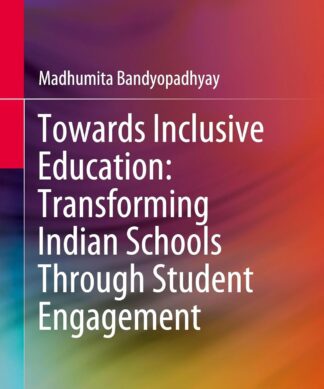 Towards Inclusive Education: Transforming Indian Schools Through Student Engagement