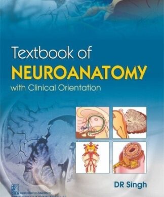 Textbook of Neuroanatomy with Clinical Orientation