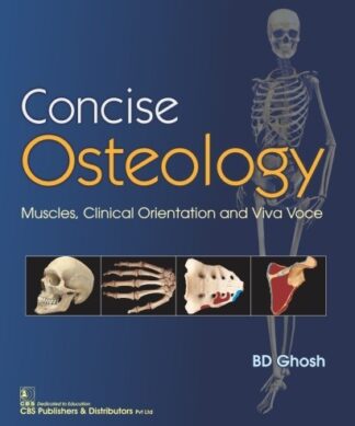 Concise Osteology Muscles, Clinical Orientation and Viva Voce