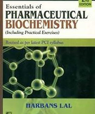 Essentials of Pharmaceutical Biochemistry (including Practical Exercises)