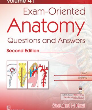 Exam-Oriented Anatomy, Volume 4: Questions and Answers