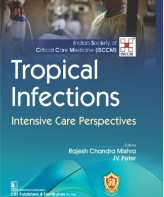 Tropical Infections Intensive Care Perspectives