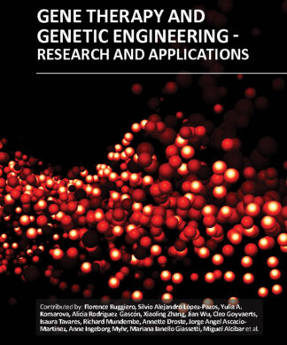 GENE THERAPY AND GENETIC ENGINEERING RESEARCH AND APPLICATIONS (HB 2017)