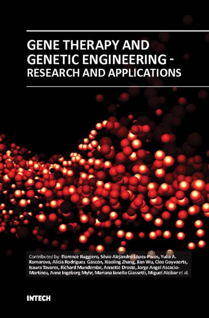 GENE THERAPY AND GENETIC ENGINEERING RESEARCH AND APPLICATIONS (HB 2017 ...