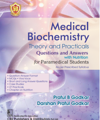 Medical Biochemistry Theory and Practicals Questions and Answers with Nutrition for Paramedical Students