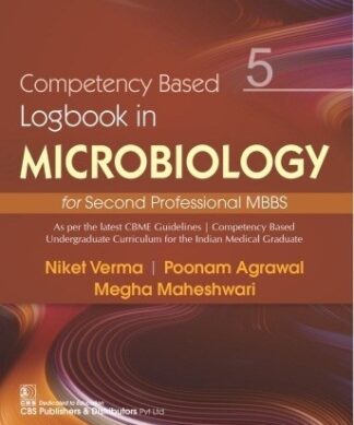 Competency Based Logbook in Microbiology for Second Professional MBBS
