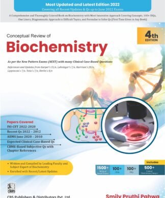 Conceptual Review of Biochemistry As per the New Pattern Exams (NEXT) with many Clinical Case-Based Questions