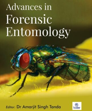 Advances in Forensic Entomology