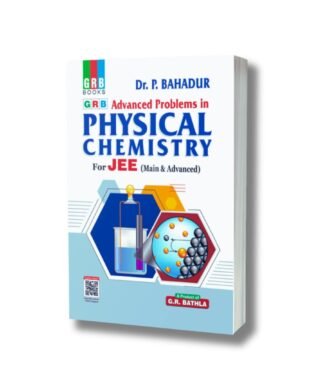 Advanced Problems In Physical Chemistry For JEE (Main & Advanced)