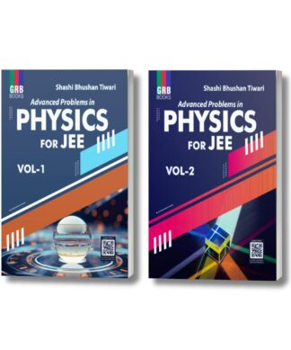 GRB Advanced Problems in Physics (Vol. 1 & 2) for JEE (Combo Set of 2 Books)