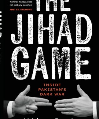 The Jihad Game: Inside Pakistan’s Dark War