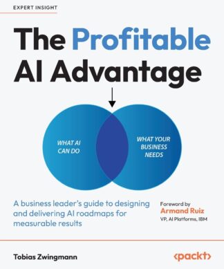 The Profitable AI Advantage