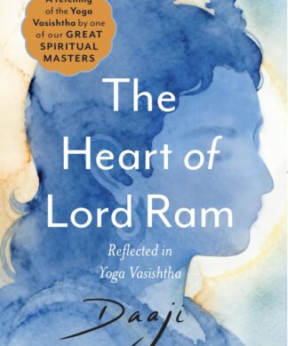 The Heart of Lord Rama