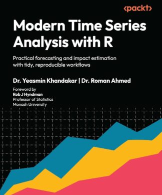 Modern Time Series Analysis with R