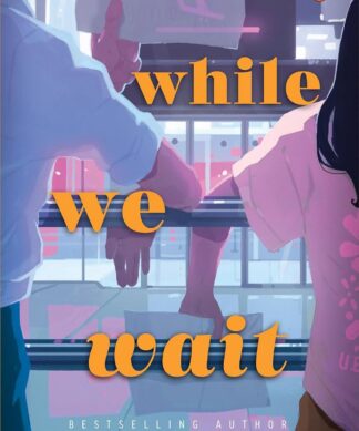 While We Wait