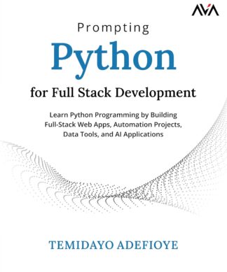 Prompting Python for Full Stack Development