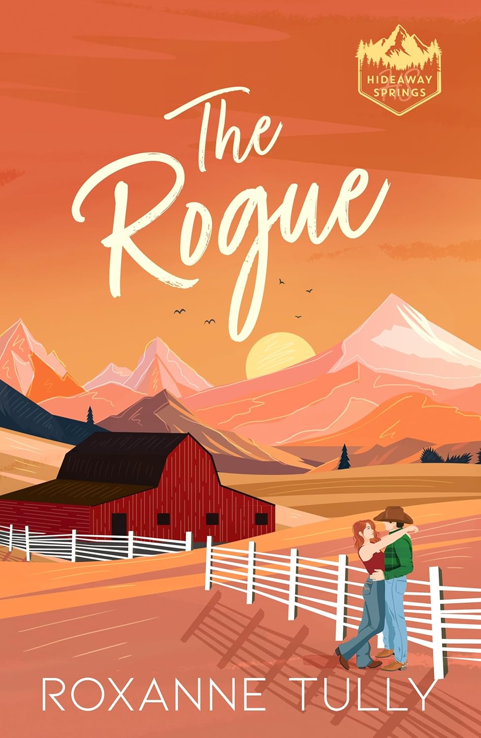 The Rogue: The perfect small-town, single dad cowboy romance for 2026!