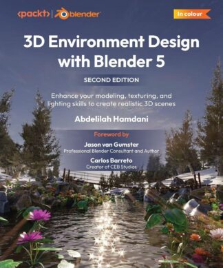 3D Environment Design with Blender 5 - Second Edition