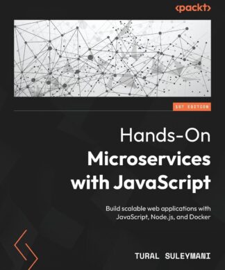 Hands-On Microservices with JavaScript
