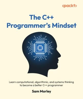The C++ Programmer's Mindset