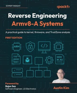 Reverse Engineering Armv8-A Systems