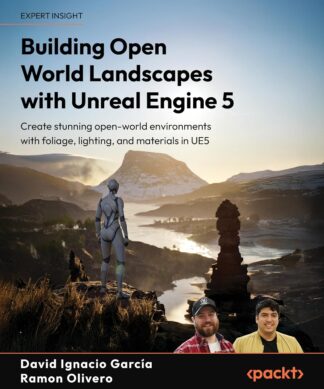 Building Open World Landscapes with Unreal Engine 5
