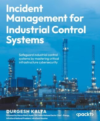 Incident Management for Industrial Control Systems