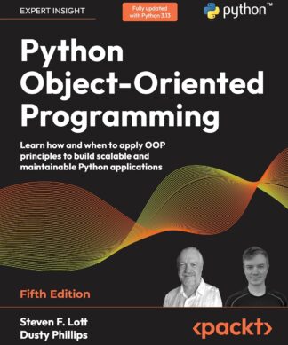 Python Object-Oriented Programming - Fifth Edition
