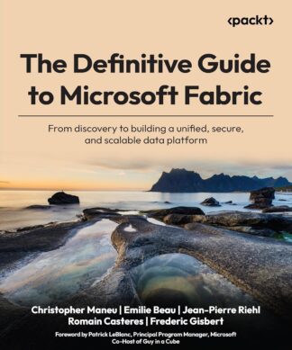 The Definitive Guide to Microsoft Fabric