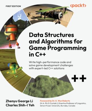 Data Structures and Algorithms for Game Programming in C++