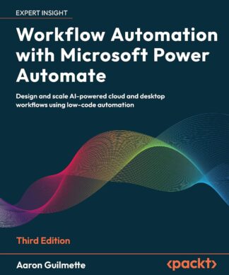 Workflow Automation with Microsoft Power Automate