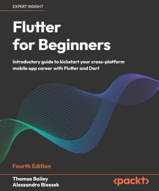 Flutter for Beginners - Fourth Edition