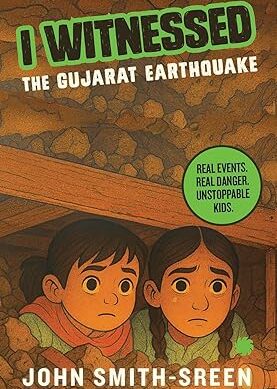 I WITNESSED THE GUJARAT EARTHQUAKE