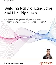 Building Natural Language and LLM Pipelines