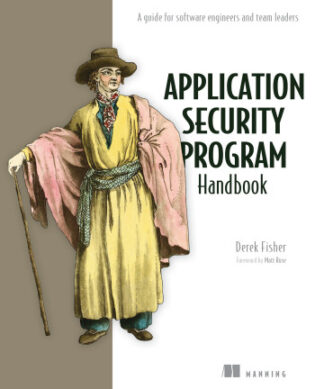 Application Security Program Handbook  A guide for software engineers and team leaders