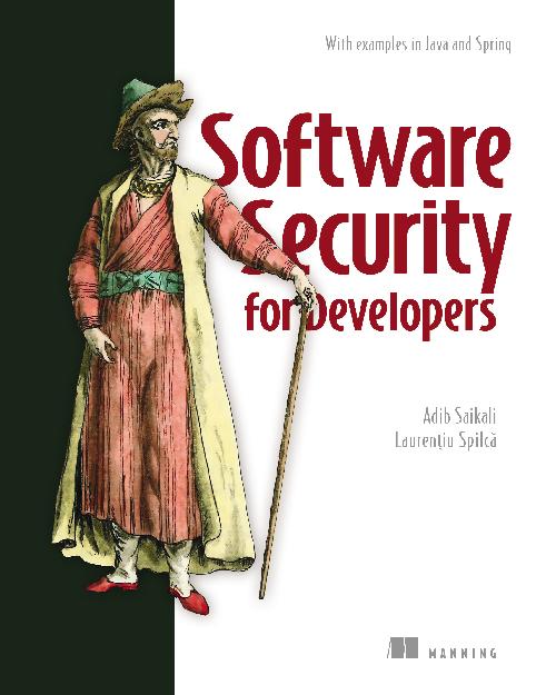 Software Security for Developers With examples in Java and Spring